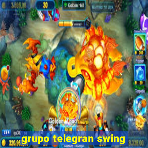 grupo telegran swing